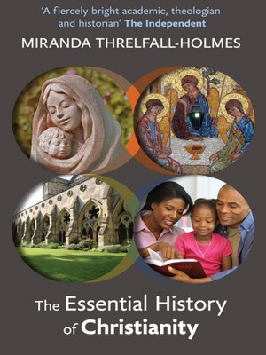 cover image of The Essential History of Christianity
